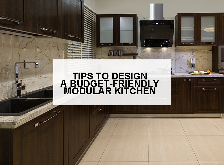 Design A Budget Friendly Modular Kitchen
